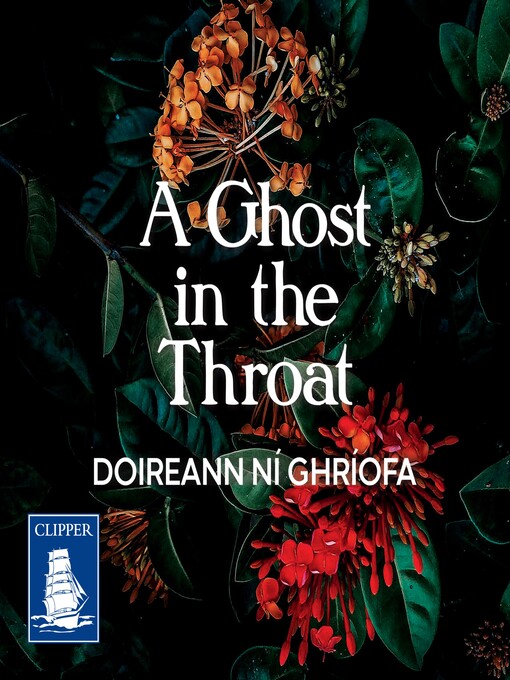 Title details for A Ghost in the Throat by Doireann Ní Ghríofa - Available